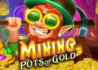 Mining Pots of Gold™